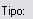 3. Tipo