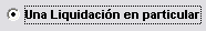 1. Una Liquidación en particular 