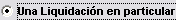 1. Una Liquidación en particular 