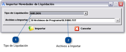 ¿ Cómo importar Novedades de Liquidación de un archivo?