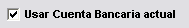 2. Usar Cuenta Bancaria actual 
